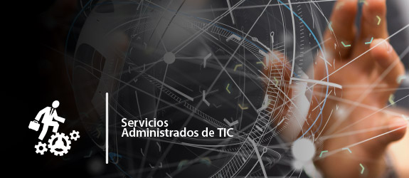Servicios Administrados de TIC